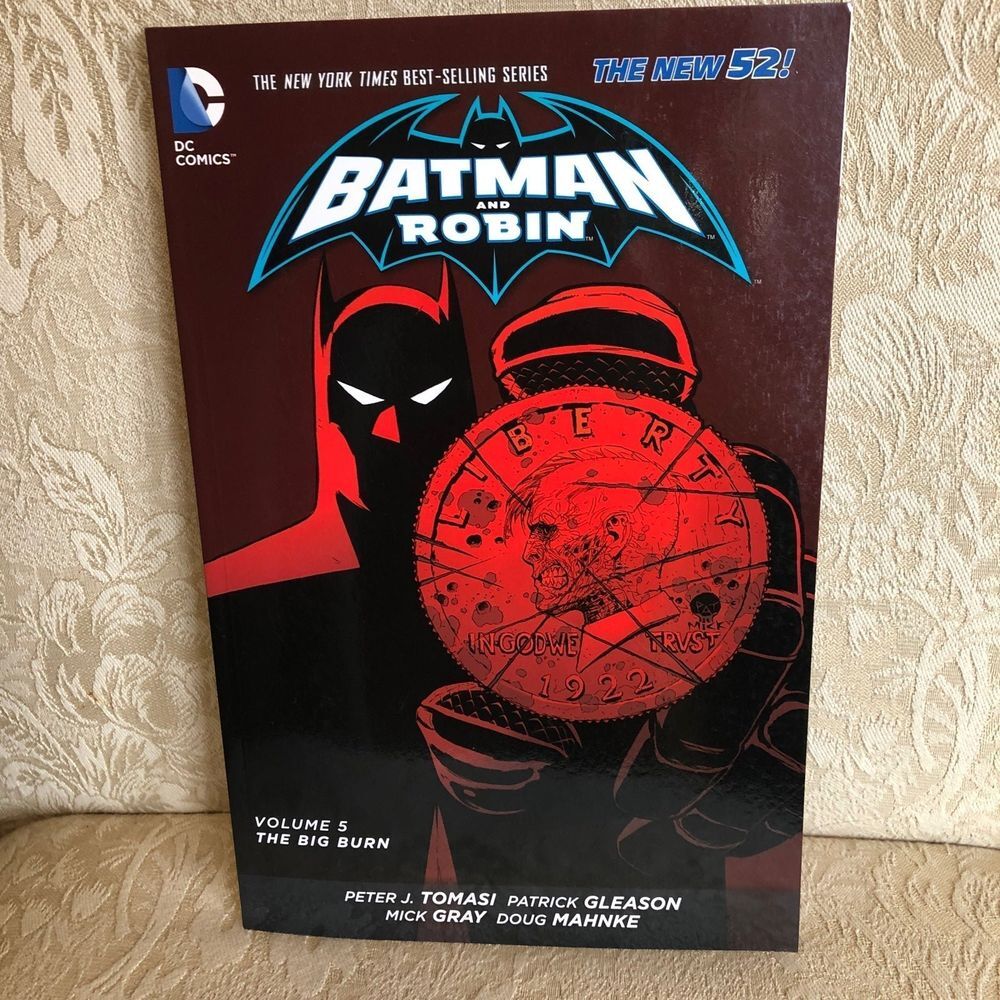 DC Comics BATMAN AND ROBIN Volume‎ 5: THE BIG BURN Book